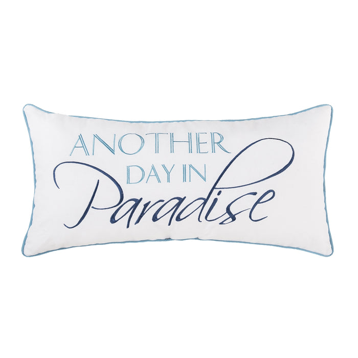 Another Day in Paradise Pillow